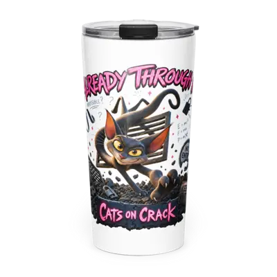 Already Through It 20oz Tumbler