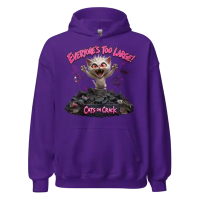 Everyone's Too Large Hoodie
