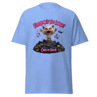 Everyone's Too Large T-Shirt