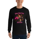 Stray Spray Slay Long Sleeve